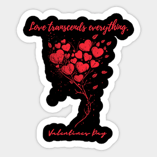 Love transcends everything. A Valentines Day Celebration Quote With Heart-Shaped Baloon Sticker